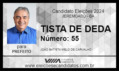 Candidato TISTA DE DEDA 2024 - JEREMOABO - Eleições