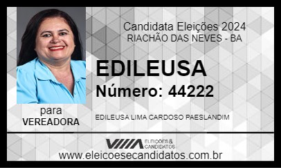 Candidato EDILEUSA 2024 - RIACHÃO DAS NEVES - Eleições