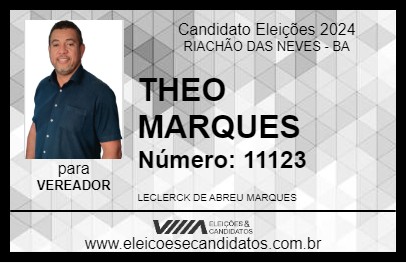 Candidato THEO MARQUES 2024 - RIACHÃO DAS NEVES - Eleições