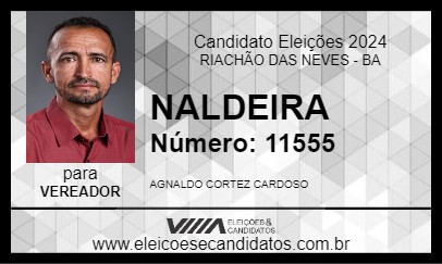 Candidato NALDEIRA 2024 - RIACHÃO DAS NEVES - Eleições