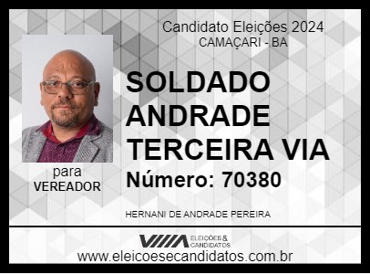 Candidato SOLDADO ANDRADE TERCEIRA VIA 2024 - CAMAÇARI - Eleições