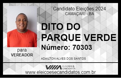 Candidato DITO DO PARQUE VERDE 2024 - CAMAÇARI - Eleições