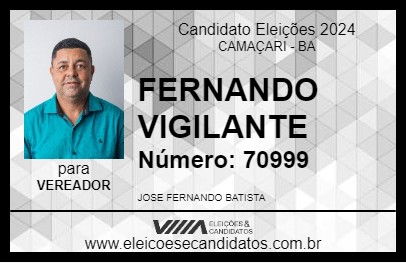 Candidato FERNANDO VIGILANTE 2024 - CAMAÇARI - Eleições