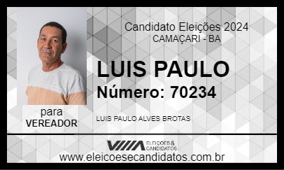 Candidato LUIS PAULO 2024 - CAMAÇARI - Eleições