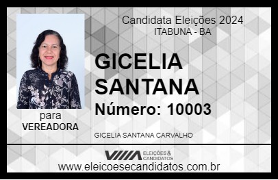 Candidato GICELIA SANTANA 2024 - ITABUNA - Eleições