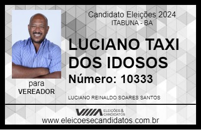 Candidato LUCIANO TAXI DOS IDOSOS 2024 - ITABUNA - Eleições