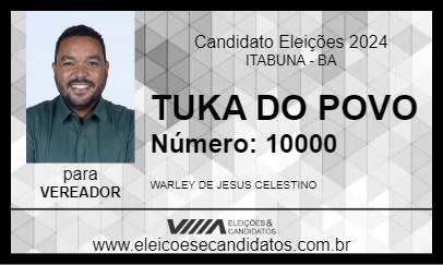 Candidato TUKA DO POVO 2024 - ITABUNA - Eleições