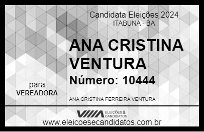 Candidato ANA CRISTINA VENTURA 2024 - ITABUNA - Eleições