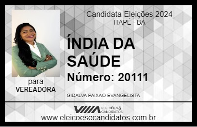 Candidato ÍNDIA DA SAÚDE 2024 - ITAPÉ - Eleições