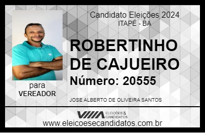 Candidato ROBERTINHO DE CAJUEIRO 2024 - ITAPÉ - Eleições