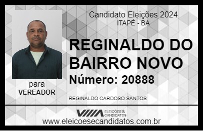 Candidato REGINALDO DO BAIRRO NOVO 2024 - ITAPÉ - Eleições