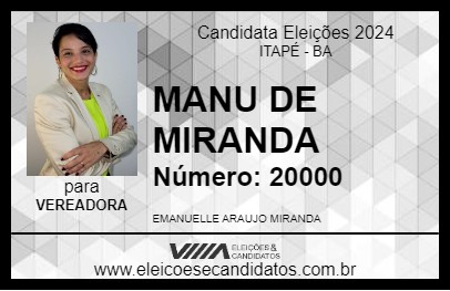 Candidato MANU DE MIRANDA 2024 - ITAPÉ - Eleições