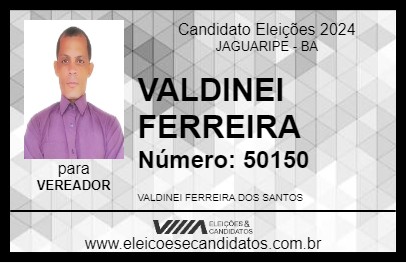 Candidato VALDINEI FERREIRA 2024 - JAGUARIPE - Eleições