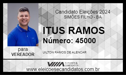 Candidato ITUS RAMOS 2024 - SIMÕES FILHO - Eleições