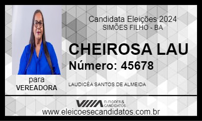 Candidato CHEIROSA LAU 2024 - SIMÕES FILHO - Eleições