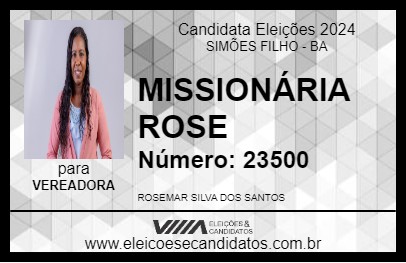 Candidato MISSIONÁRIA ROSE 2024 - SIMÕES FILHO - Eleições