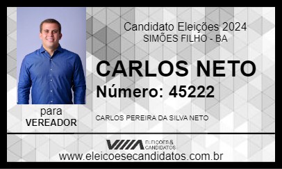 Candidato CARLOS NETO 2024 - SIMÕES FILHO - Eleições