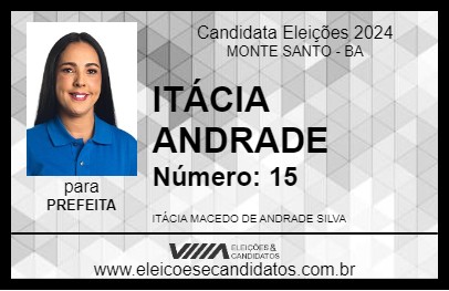 Candidato ITÁCIA ANDRADE 2024 - MONTE SANTO - Eleições