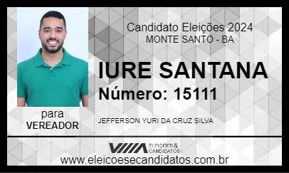 Candidato IURE SANTANA 2024 - MONTE SANTO - Eleições