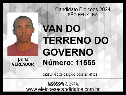 Candidato VAN DO TERRENO DO GOVERNO 2024 - SÃO FÉLIX - Eleições