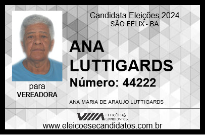 Candidato ANA LUTTIGARDS 2024 - SÃO FÉLIX - Eleições