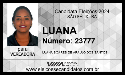 Candidato LUANA 2024 - SÃO FÉLIX - Eleições