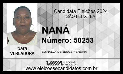 Candidato NANÁ 2024 - SÃO FÉLIX - Eleições