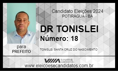 Candidato DR TONISLEI 2024 - POTIRAGUÁ - Eleições