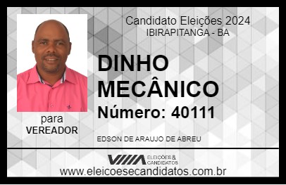 Candidato DINHO MECÂNICO 2024 - IBIRAPITANGA - Eleições