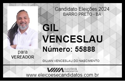 Candidato GIL VENCESLAU 2024 - BARRO PRETO - Eleições