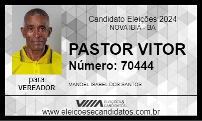 Candidato PASTOR VITOR 2024 - NOVA IBIÁ - Eleições