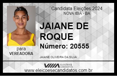 Candidato JAIANE DE ROQUE 2024 - NOVA IBIÁ - Eleições