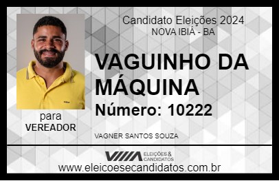 Candidato VAGUINHO DA MÁQUINA 2024 - NOVA IBIÁ - Eleições