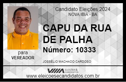 Candidato CAPU DA RUA DE PALHA 2024 - NOVA IBIÁ - Eleições