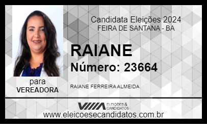 Candidato RAIANE 2024 - FEIRA DE SANTANA - Eleições