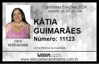 Candidato KÁTIA GUIMARÃES 2024 - MADRE DE DEUS - Eleições