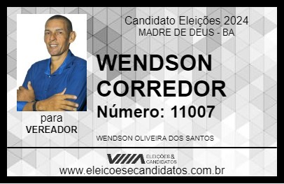 Candidato WENDSON CORREDOR 2024 - MADRE DE DEUS - Eleições