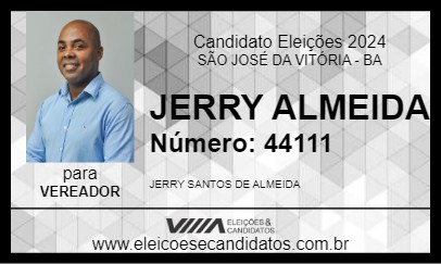 Candidato JERRY ALMEIDA 2024 - SÃO JOSÉ DA VITÓRIA - Eleições