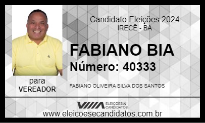 Candidato FABIANO BIA 2024 - IRECÊ - Eleições