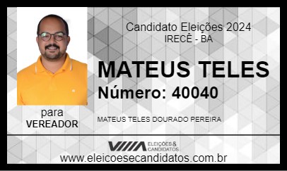 Candidato MATEUS TELES 2024 - IRECÊ - Eleições