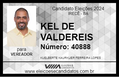 Candidato KEL DE VALDEREIS 2024 - IRECÊ - Eleições