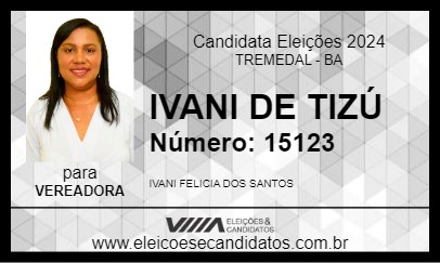 Candidato IVANI DE TIZÚ 2024 - TREMEDAL - Eleições