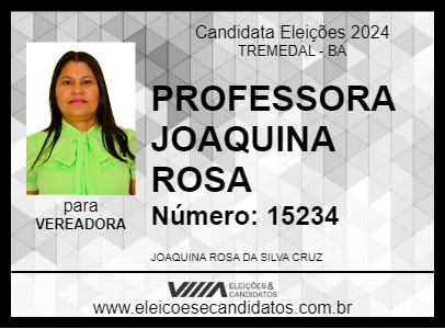 Candidato PROFESSORA JOAQUINA ROSA 2024 - TREMEDAL - Eleições