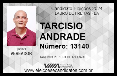 Candidato TARCISIO ANDRADE 2024 - LAURO DE FREITAS - Eleições