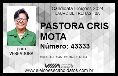 Candidato PASTORA CRIS MOTA 2024 - LAURO DE FREITAS - Eleições