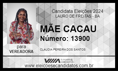 Candidato MÃE CACAU 2024 - LAURO DE FREITAS - Eleições