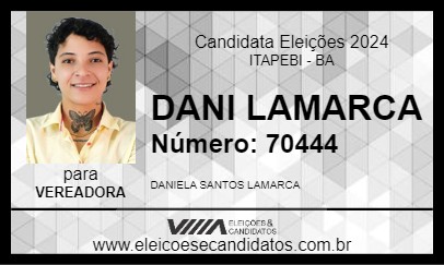 Candidato DANI LAMARCA 2024 - ITAPEBI - Eleições