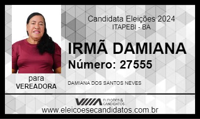 Candidato IRMÃ DAMIANA 2024 - ITAPEBI - Eleições