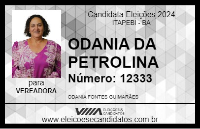 Candidato ODANIA DA PETROLINA 2024 - ITAPEBI - Eleições