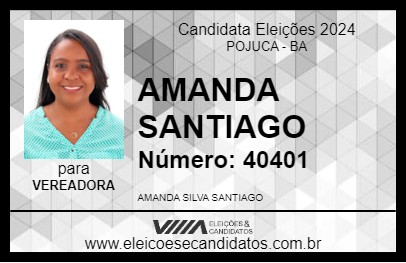 Candidato AMANDA SANTIAGO 2024 - POJUCA - Eleições